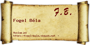 Fogel Béla névjegykártya